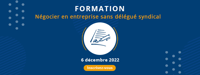 Formation: Négocier en entreprise sans délégué syndical