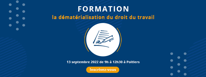 Formation : la dématérialisation du droit du travail