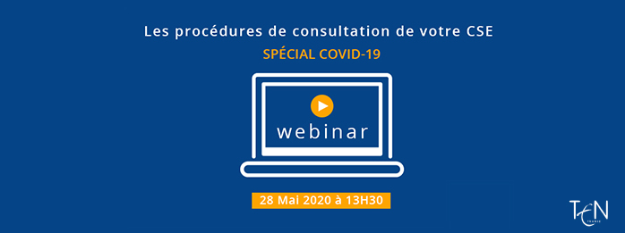 WEBINAR : Les procédures de consultation de votre CSE 